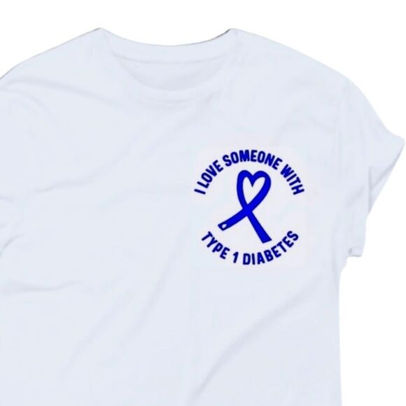 Custom, I Love Someone With Type 1 Tee, Sizes S-XXXL, NEW - Picture 5 of 7